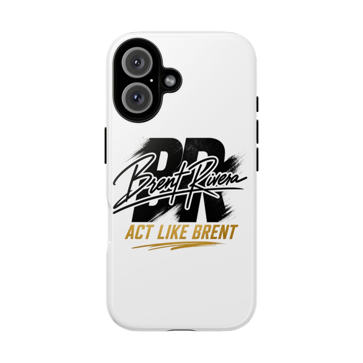 Brent Rivera "Act Like Brent" Phone Case